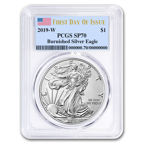 2019-W Burnished Silver American Eagle SP-70 PCGS (First Day) 2019-W Burnished Silver American Eagle SP-70 PCGS (First Day)